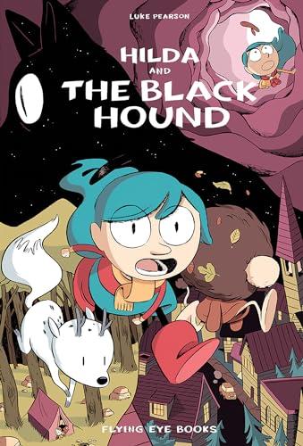 Hilda and the Black Hound (Hildafolk, Volume 4)