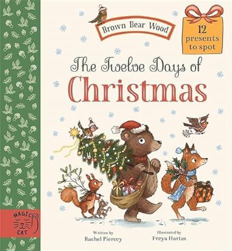The Twelve Days of Christmas (Brown Bear Wood)