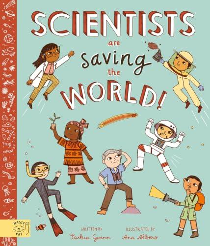 Magic Cat Publishing Scientists Are Saving the World! So Who Is Working on Time Travel?.