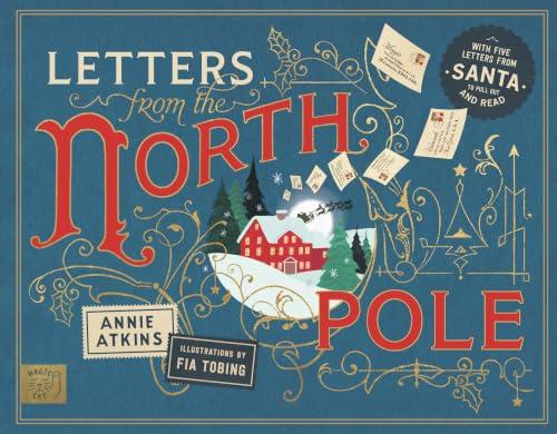 Letters From the North Pole With Five Letters From Santa to Pull Out and Read