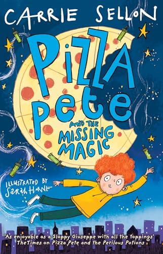 Pizza Pete and the Missing Magic (Pizza Pete, Bk. 2)