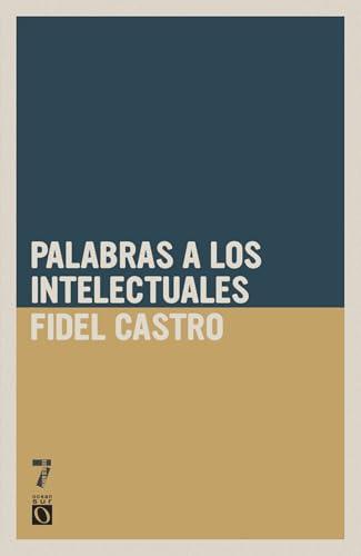 Palabras a Los Intelectuales
