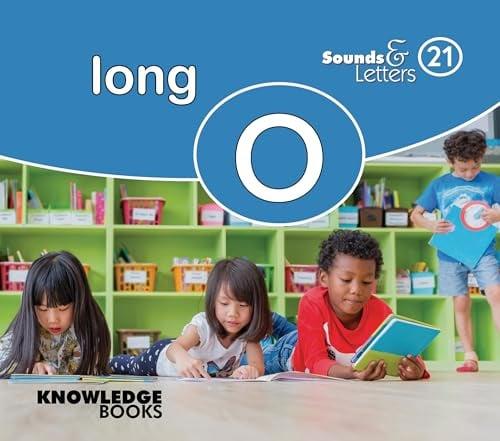 Long O (Sounds & Letters, Bk. 21)