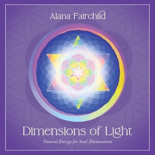 Dimensions of Light: Natural Energy for Soul Illumination