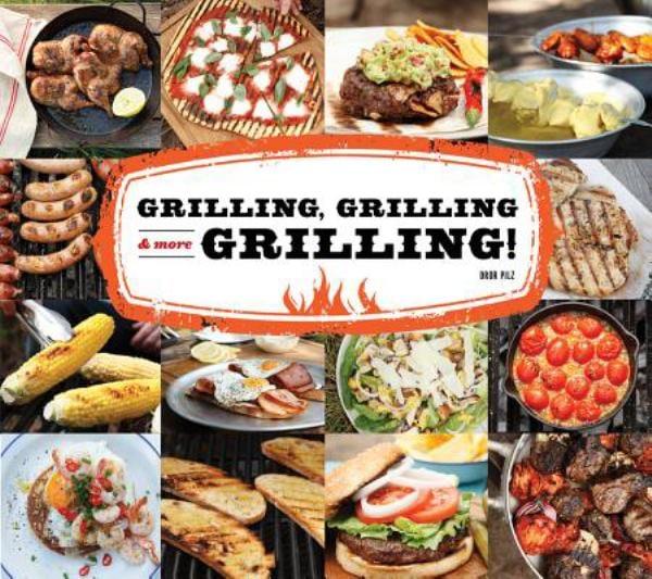 Grilling, Grilling and More Grilling!