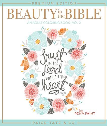 Beauty in the Bible: Adult Coloring Book (Volume 2, Premium Edition)