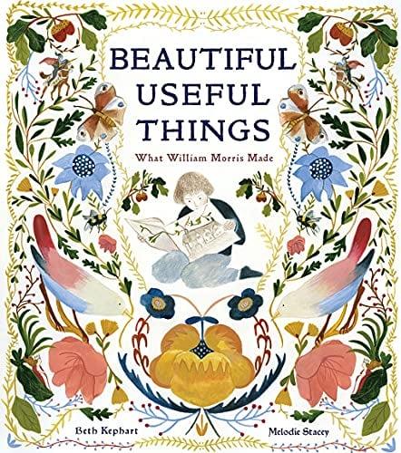 Beautiful Useful Things: What William Morris Made