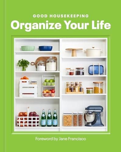 Organize Your Life (Good Housekeeping)