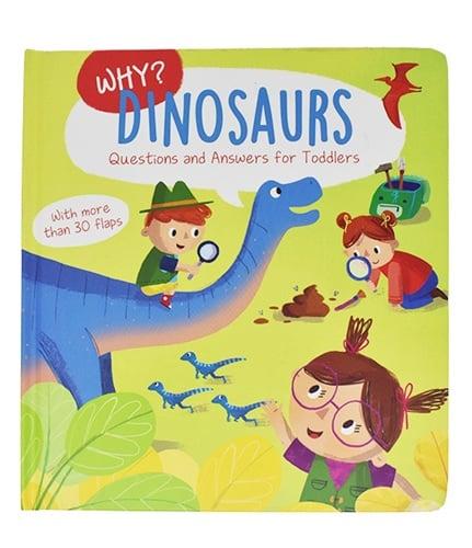 Dinosaurs: Questions & Answers for Toddlers (Why Q&A)