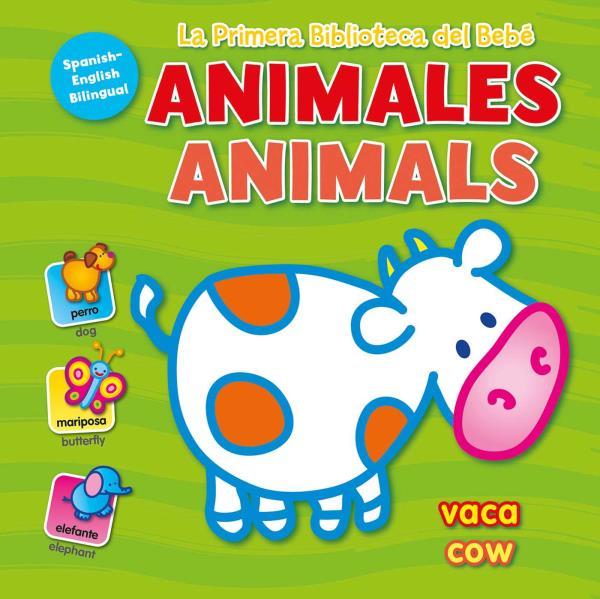 Animales/Animals (La Primera Biblioteca del Bebé)