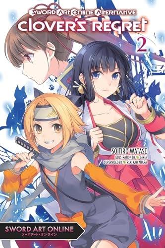 Sword Art Online Alternative Clover's Regret (Volume 2)