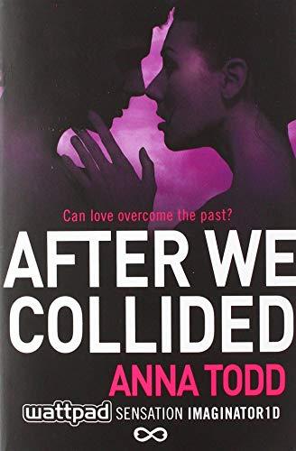After We Collided (The After Series, Bk. 2)