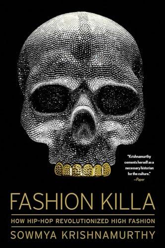 Fashion Killa: How Hip-Hop Revolutionized High Fashion