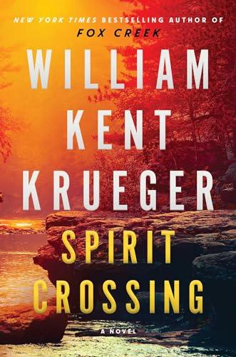 Spirit Crossing (Cork O'Connor Mystery, Bk. 20)