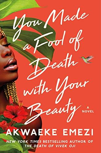 You Made a Fool of Death With Your Beauty