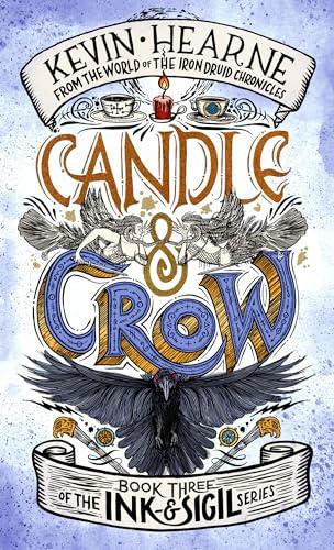 Candle & Crow (Ink & Sigil, Bk. 3)