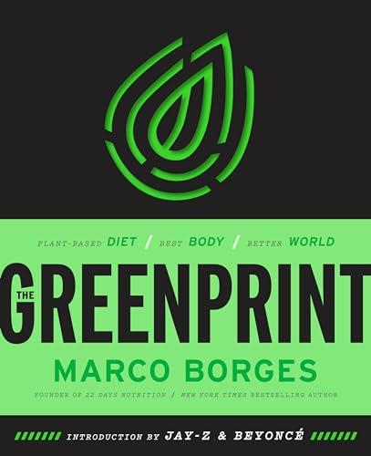 The Greenprint: Plant-Based Diet, Best Body, Better World