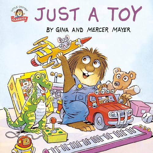 Just a Toy (Little Critter)