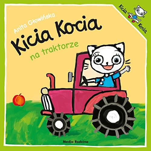 Kicia Kocia Na Traktorze (Kicia Kocia, Polish Edition)