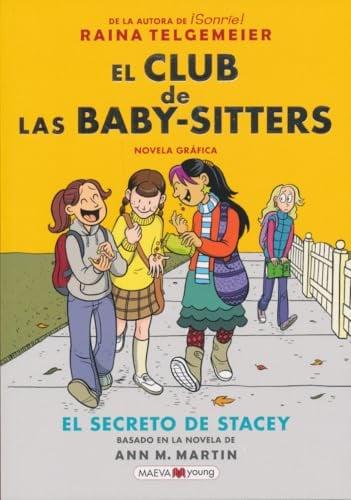 El Secreto De Stacey (El Club De Las Baby-Sitters, Volume 2)
