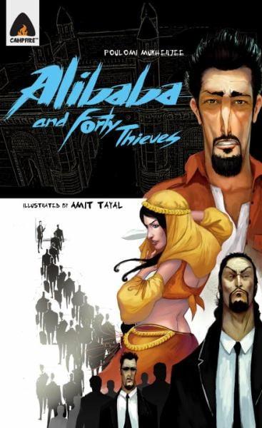 Ali Baba and the Fourty Thieves: Reloaded (Campfire Originals)