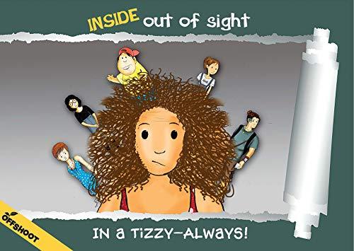 In a Tizzy-Always (Inside Out of Sight)