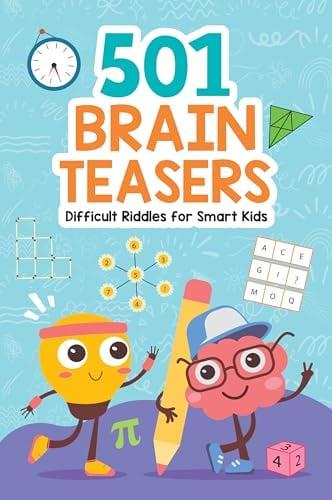Brain Teasers: 501 Difficult Riddles for Smart Kids (Select Learning)