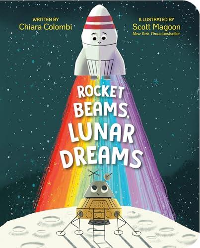 Rocket Beams, Lunar Dreams (The Rocket Ship, Bk. 2)