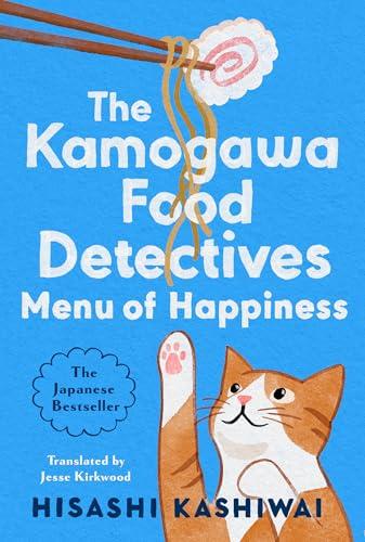 Menu of Happiness (Kamogawa Food Detectives, Bk. 3)