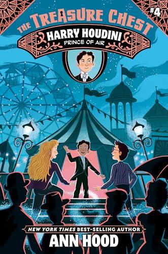 Harry Houdini: Prince of Air (The Treasure Chest, Bk. 4)