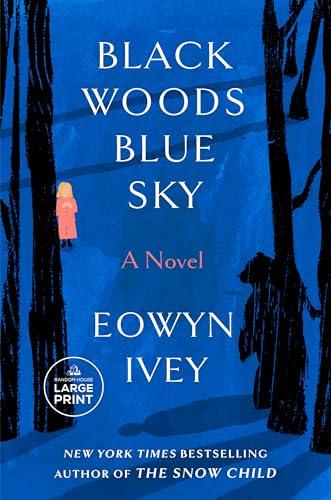 Black Woods, Blue Sky (Large Print)