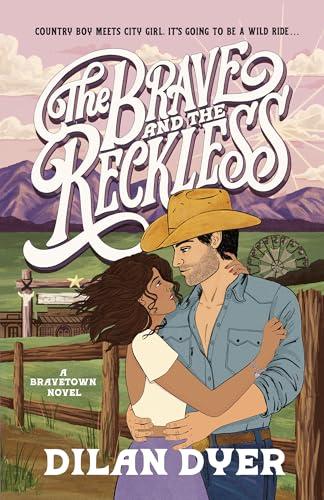 The Brave and the Reckless (Bravetown)