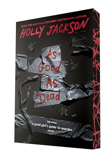 As Good as Dead (A Good Girl's Guide to Murder, Bk. 3, Deluxe Edition)