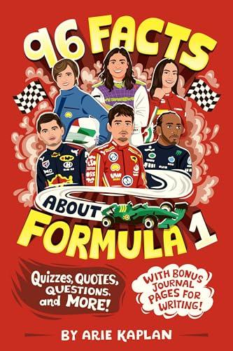 96 Facts About Formula 1: Quizzes, Quotes, Questions, and More!