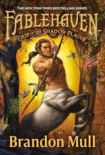 Grip of the Shadow Plague (Fablehaven, Bk. 3, Anniversary Edition)