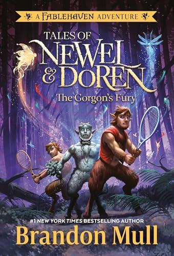 The Gorgon's Fury (Tales of Newel and Doren: A Fablehaven Adventure, Bk. 1)