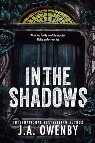 In the Shadows (The Shadows Series, Bk. 1)