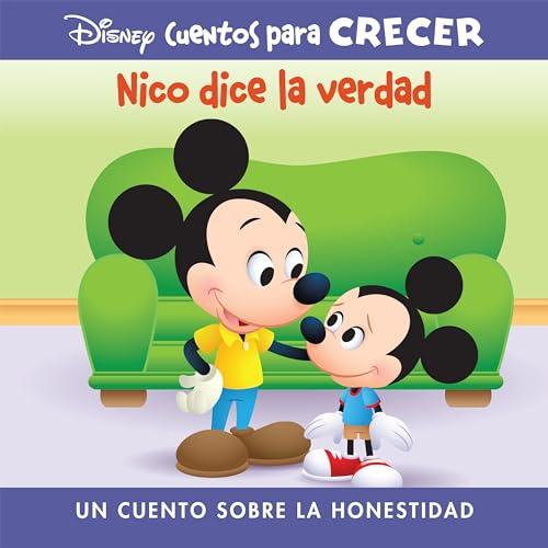 Nico Dice La Verdad (Disney Cuentos Para Crecer, Bk. 2)
