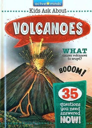 Volcanoes (Active Minds: Kids Ask About Series #2)