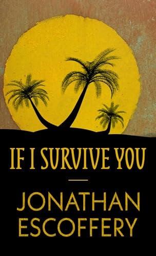 If I Survive You (Large Print)