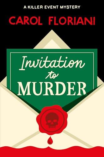 Invitation to Murder (Killer Event Mystery, Bk. 1)