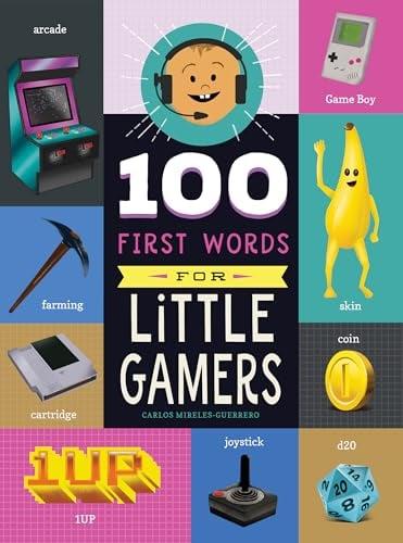 100 First Words for Little Gamers (100 First Words)