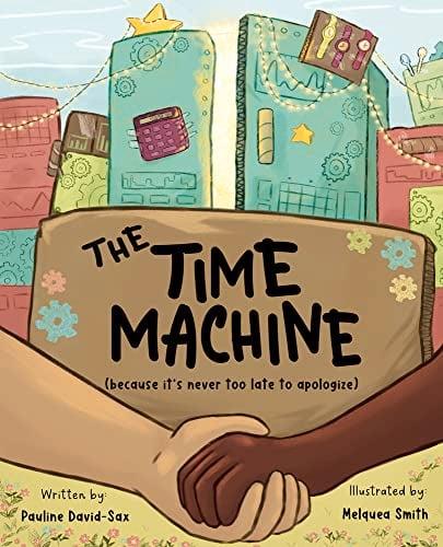 The Time Machine: Because it's Never Too Late to Apologize