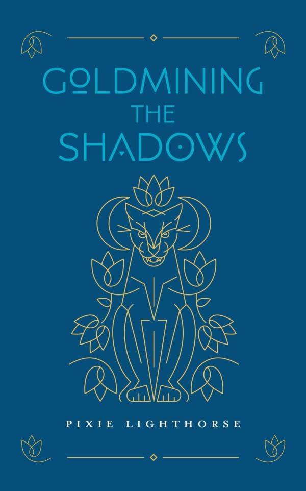 Goldmining the Shadows