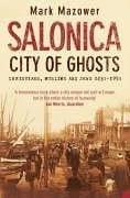 Salonica: City of Ghosts