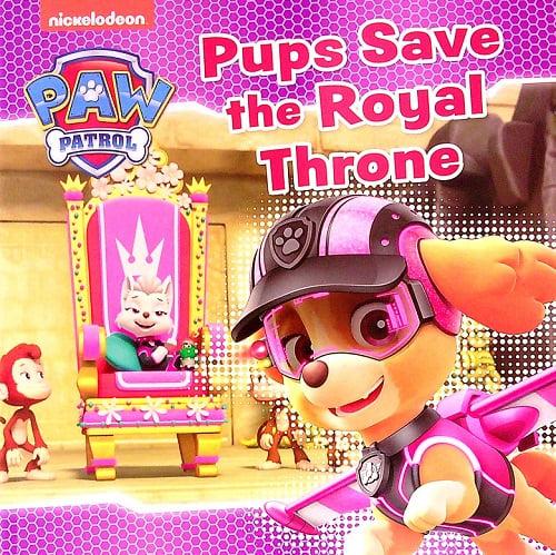 Pups Save the Royal Throne (Paw Patrol)