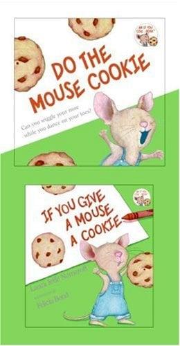 If You Give A Mouse A Cookie