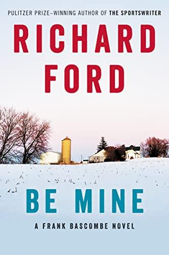 Be Mine (Frank Bascombe)