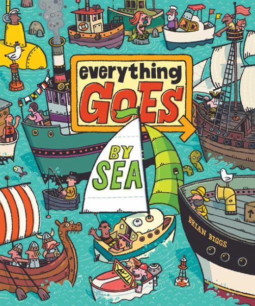 Everything Goes: By Sea
