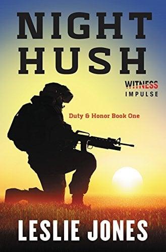 Night Hush (Duty & Honor, Bk. 1)